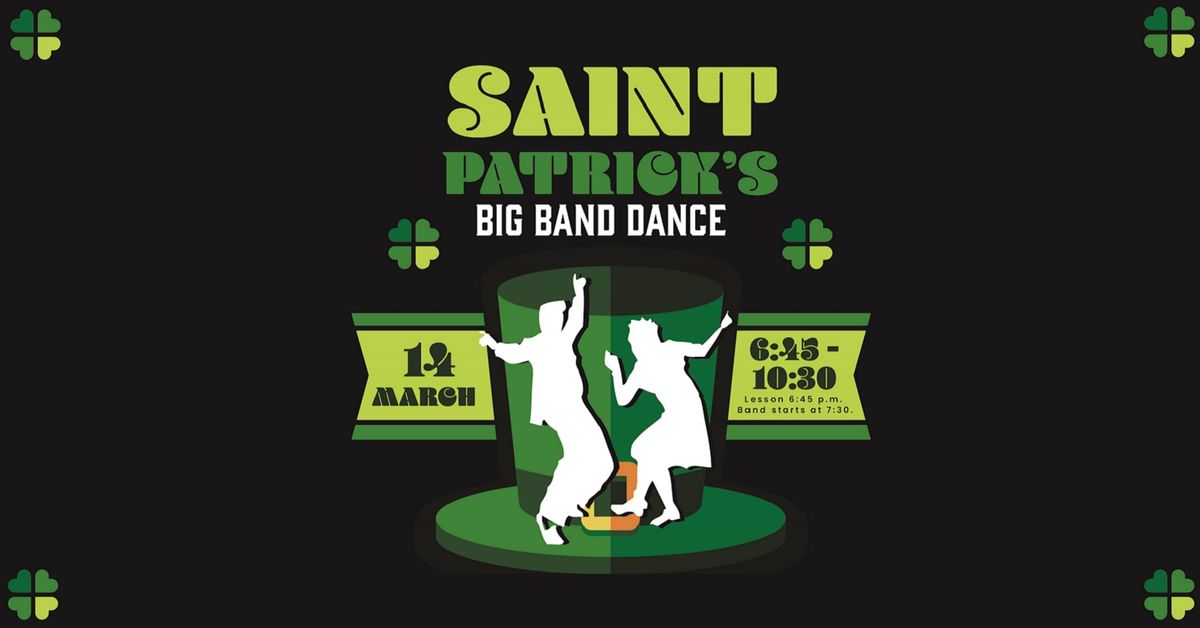 Saint Patrick's Big Band Dance - Mar 14, 2025