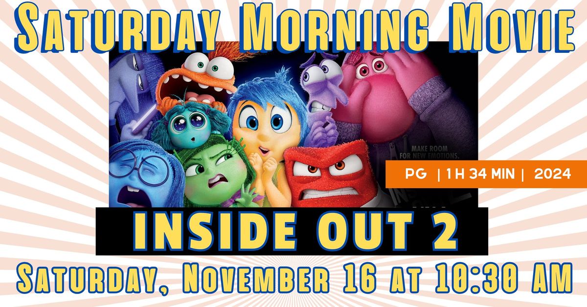 Saturday Morning Movie: "Inside Out 2"