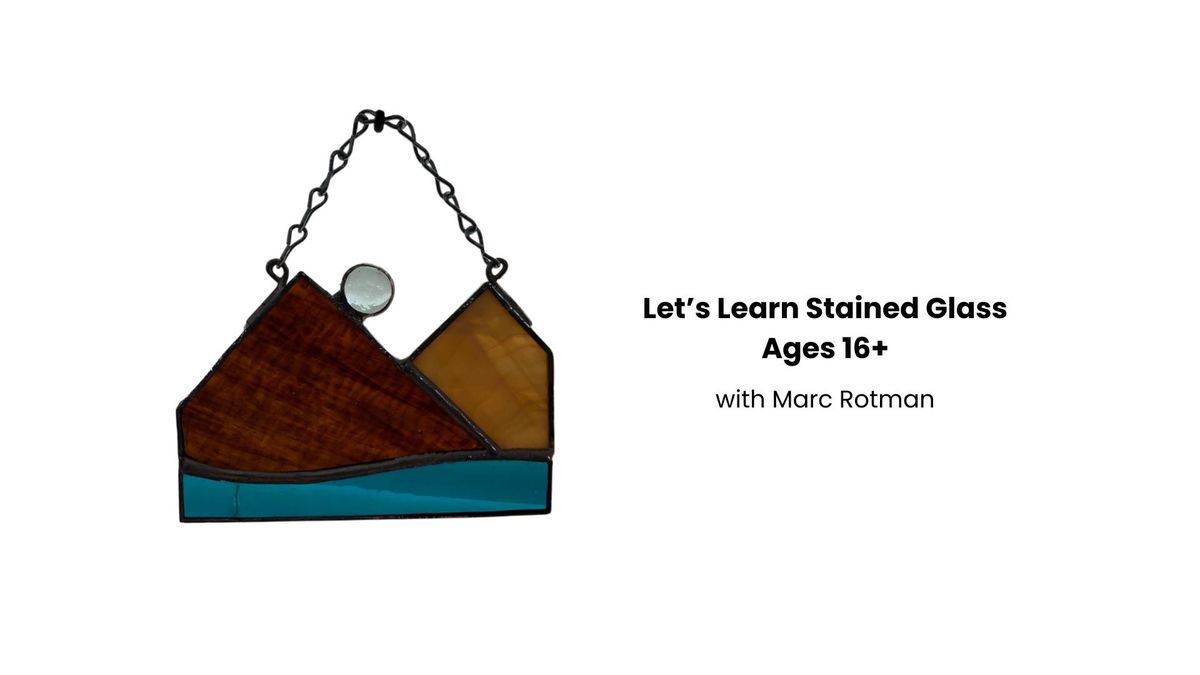 Let's Learn Stained Glass