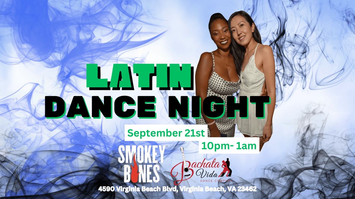 Latin Dance Party at Smokey Bones! (September 21, 2024)