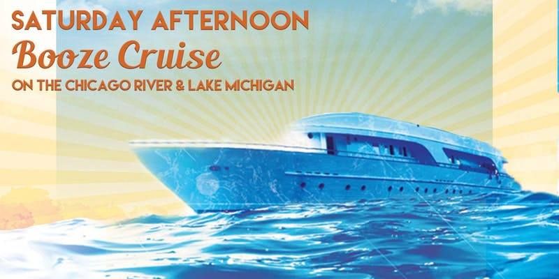 Saturday Afternoon Booze Cruise - Chicago River & Lake Michigan