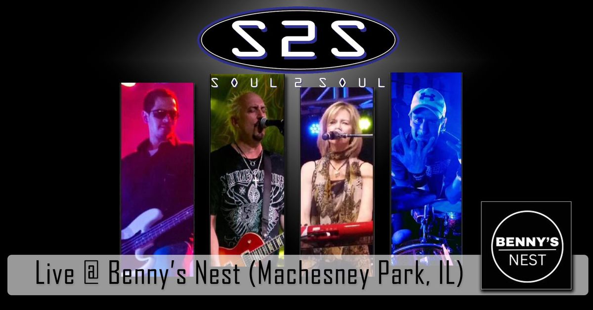 Soul 2 Soul LIVE at Benny's @ Nest (Machesney Park, IL)