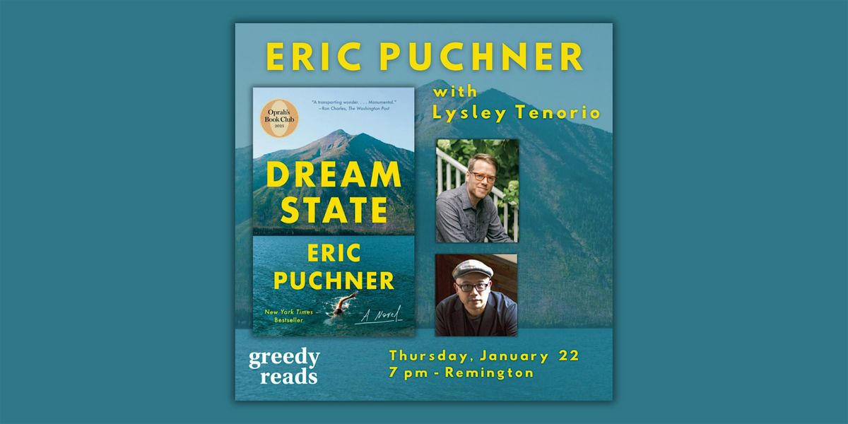 Eric Puchner presents DREAM STATE