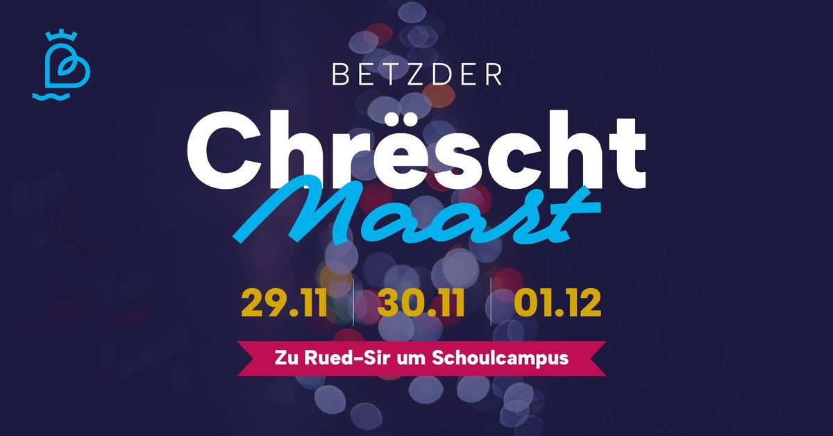 Betzder Chr\u00ebschtmaart