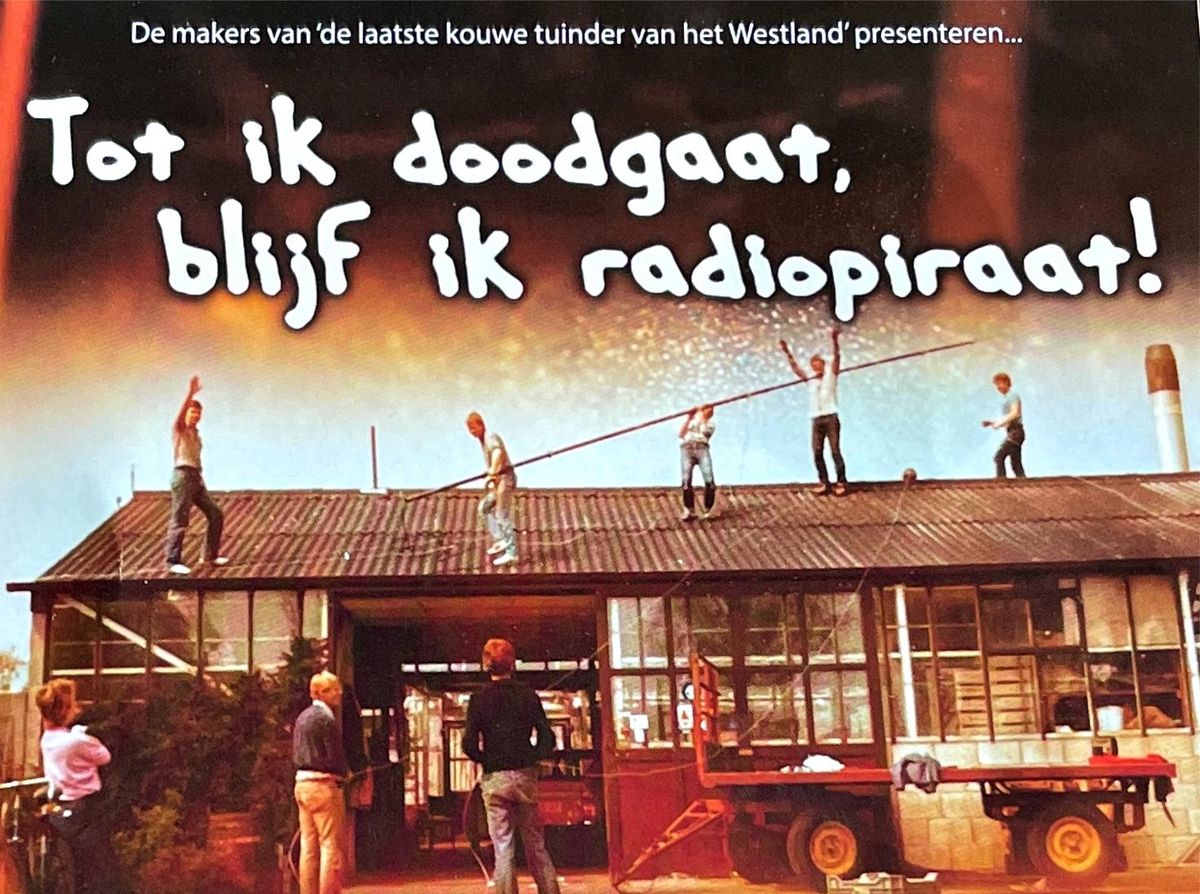 Voorstelling: Tot ik doodgaat, blijf ik radiopiraat