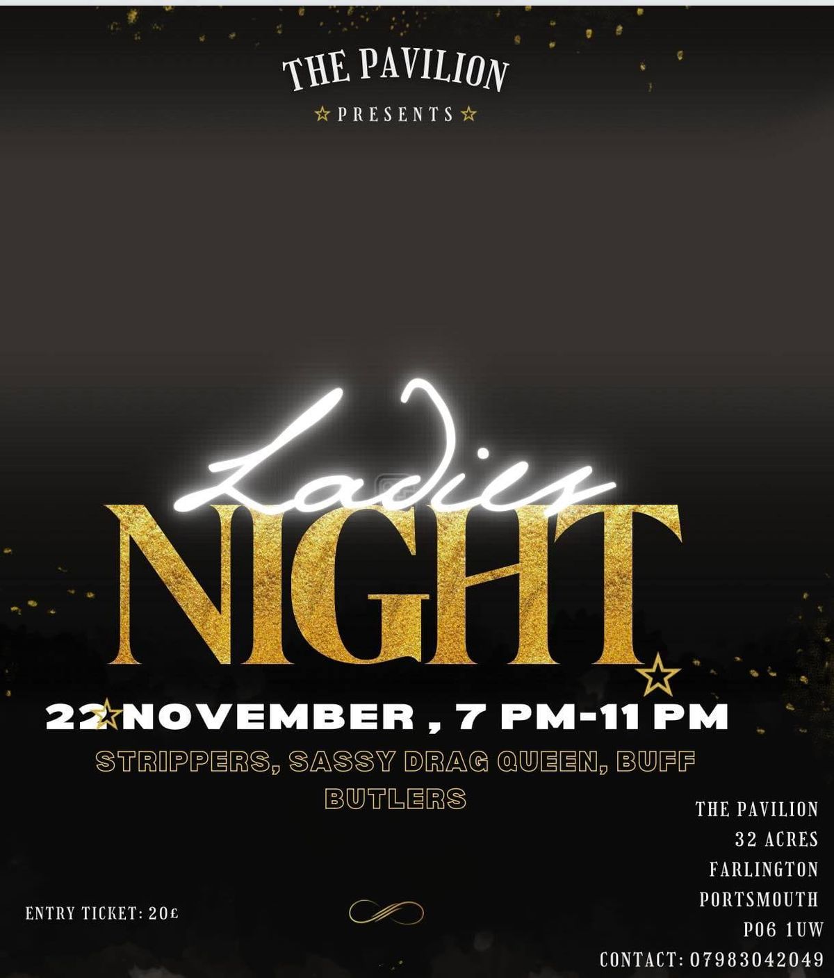 LADIES NIGHT The pavilion show case!!