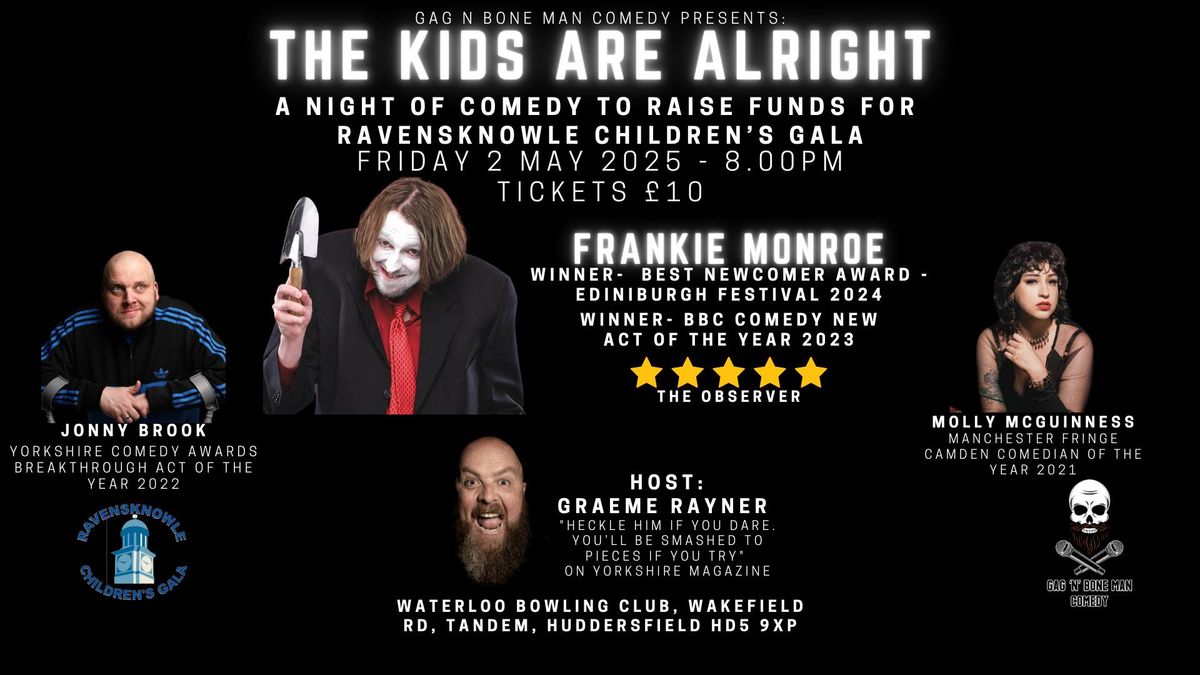 The Kids are Alright - A night of comedy to raise funds for Ravensknowle ChIldren\u2019s Gala