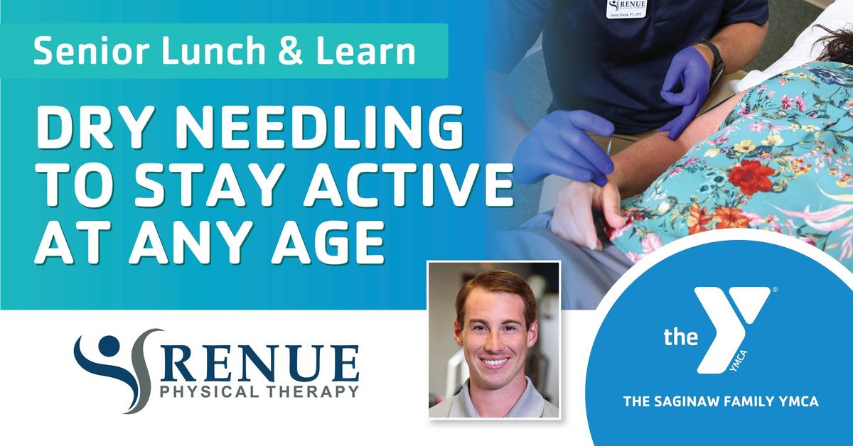Senior Lunch & Learn: Dry Needling to Stay Active at Any Age