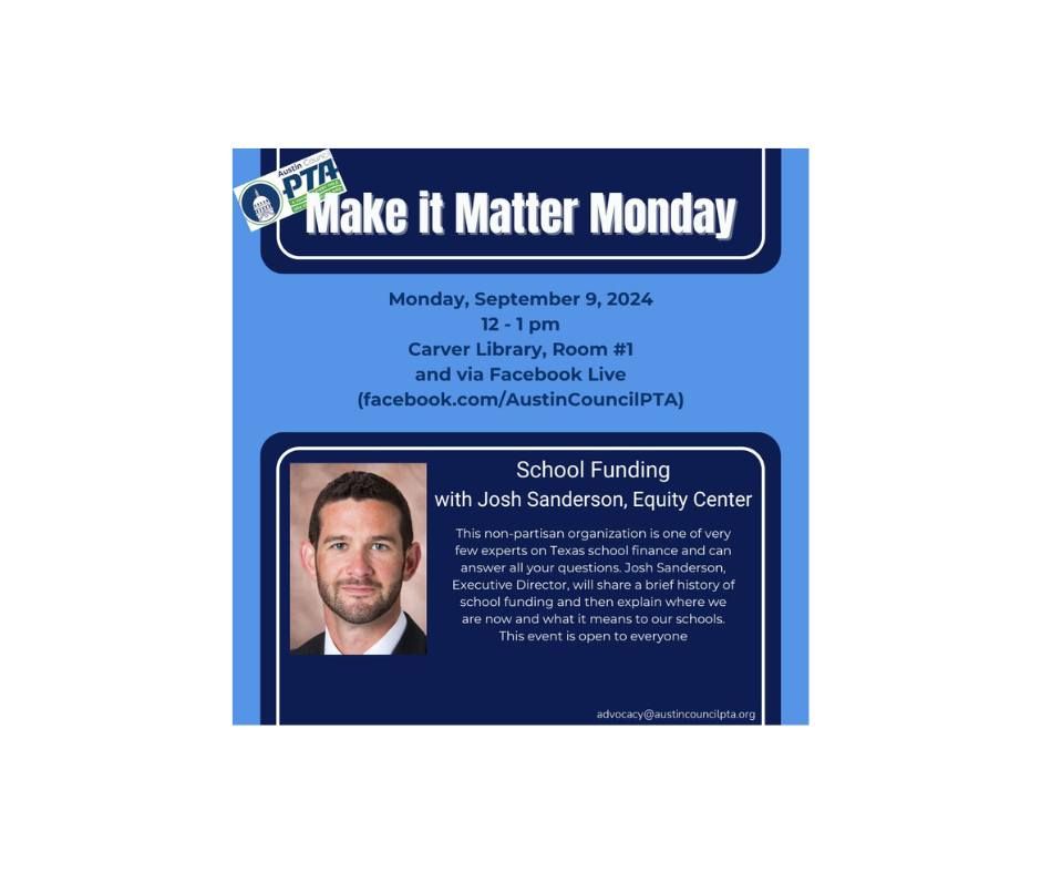 Make it Matter Monday - School Funding with Josh Sanderson, Equity Center Executive Director