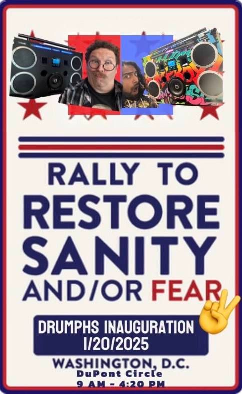 Rally to Restore Sanity And\/or Fear 2.0 "The Sinauguration Part 1)