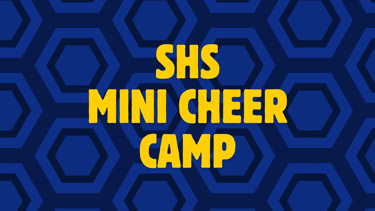 SHS Mini Cheer Camp