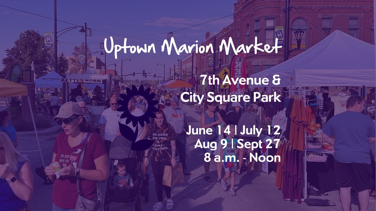 Uptown Marion Market 2025