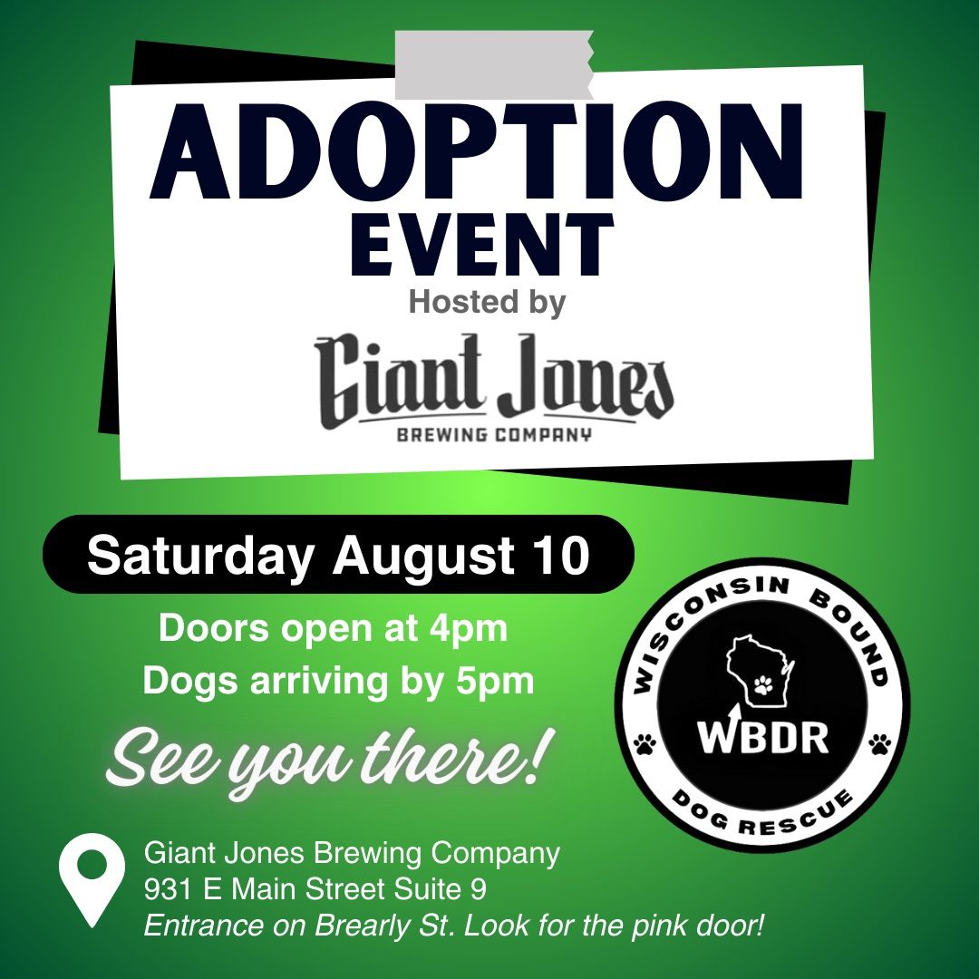 Giant Jones Adoption Event 