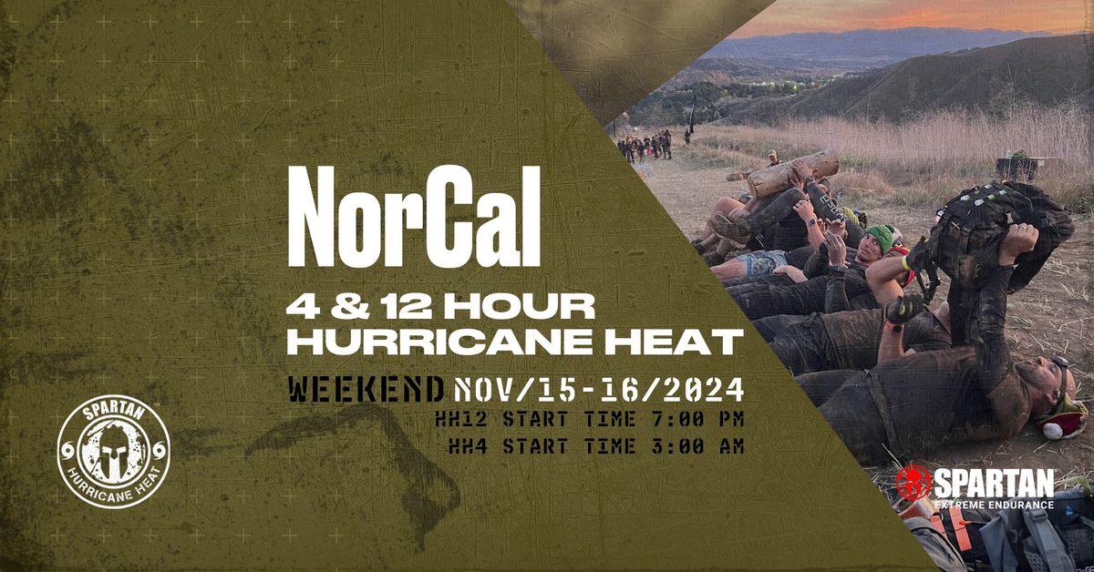 NorCal Hurricane Heat Weekend 4HR & 12HR | 2024