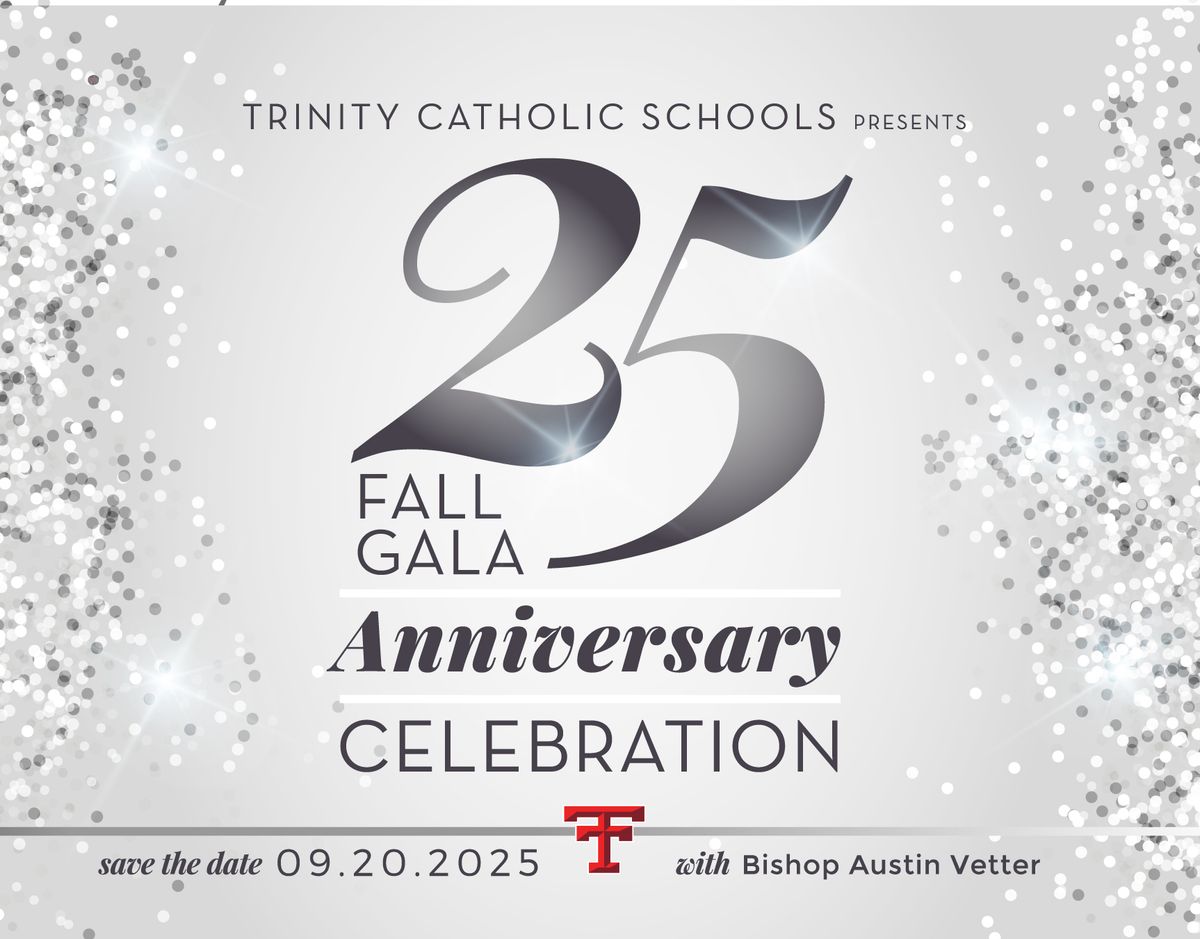 2025 Trinity Catholic Schools Fall Gala