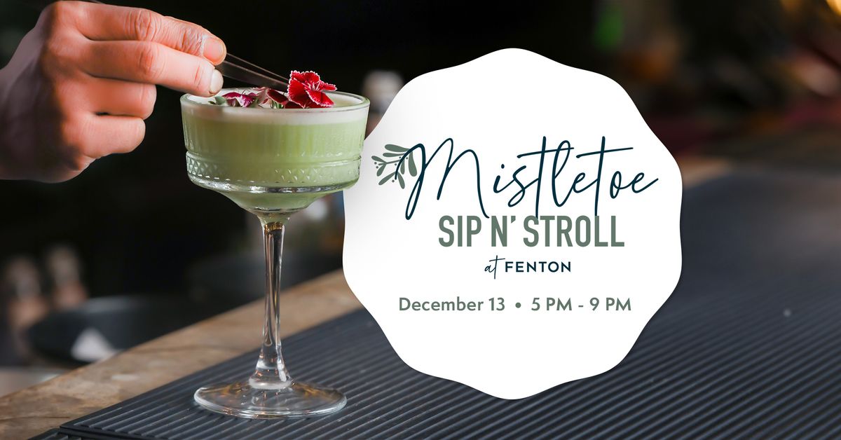 Mistletoe Sip N' Stroll