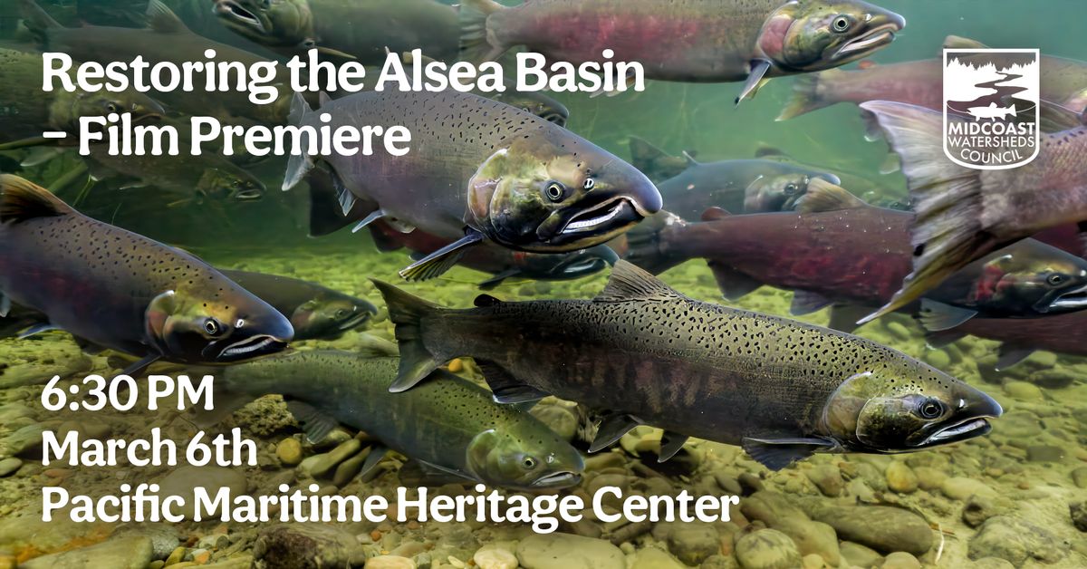 Restoring the Alsea Basin: Short Film Premiere