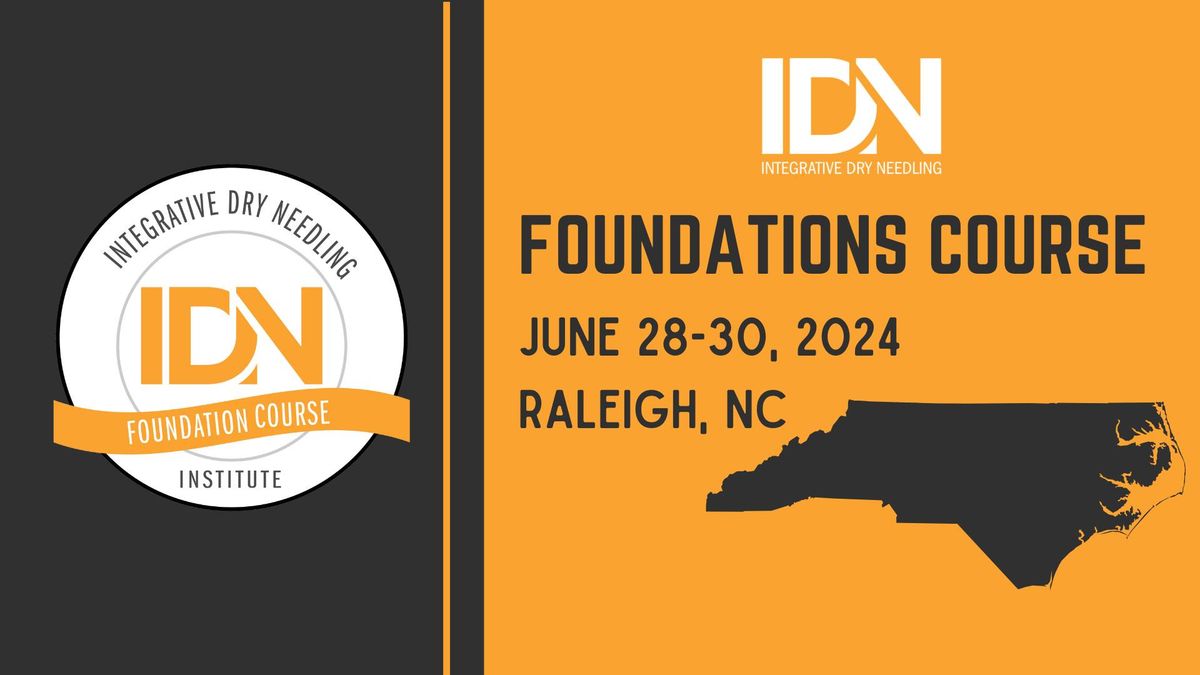 IDN Foundations: Raliegh, NC June 28-30