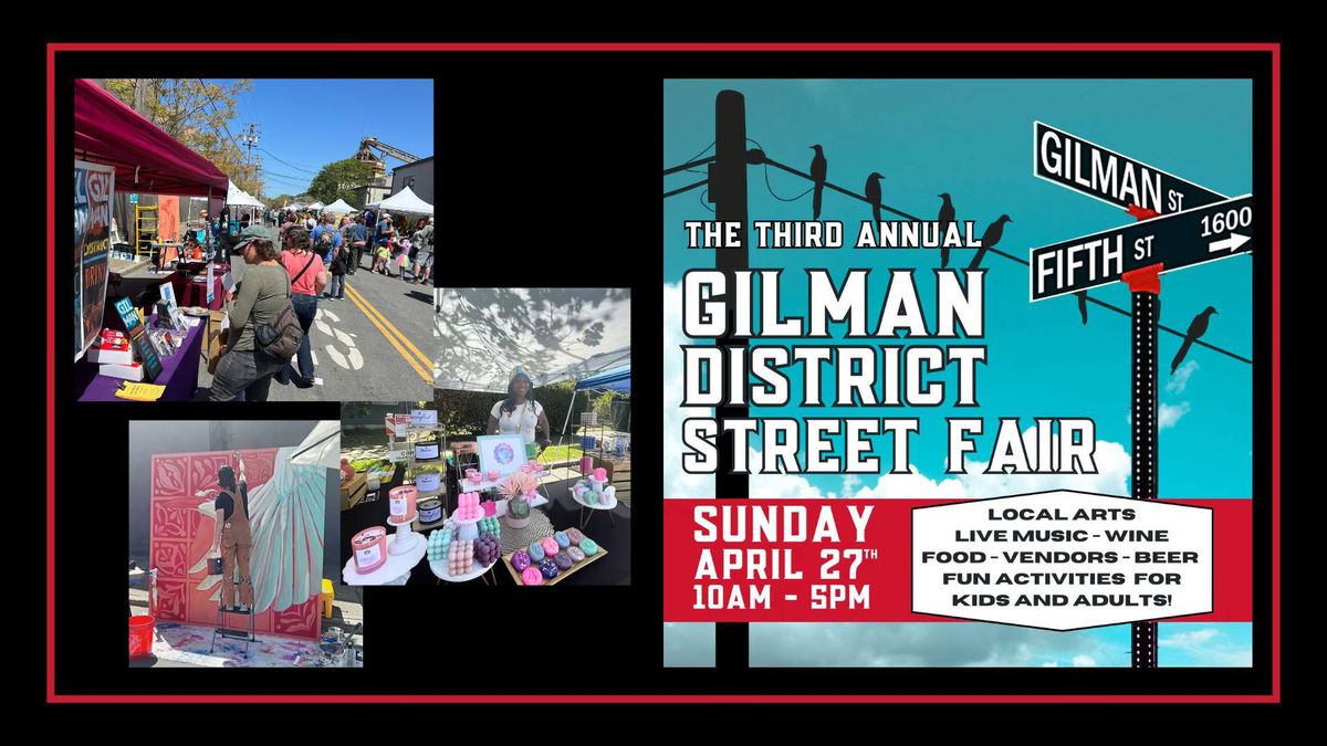 The 3rd Annual Gilman District Street Fair  2025