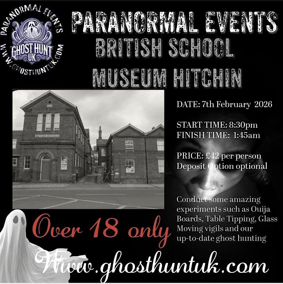 Paranormal event at The British School Museum Hitchin Ghost Hunt UK