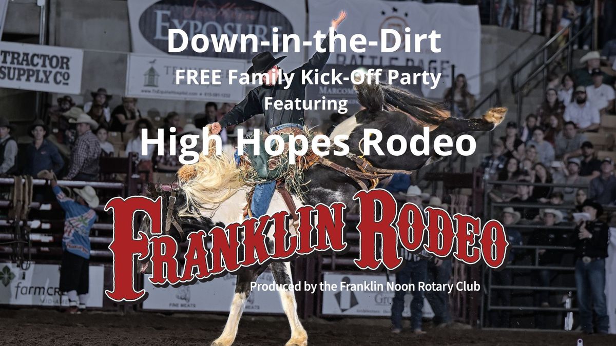 Down-In-The-Dirt Free Family Kick-Off Party Featuring High Hopes Rodeo 2025