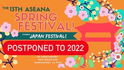 Postponed The 9th Annual Aseana Spring Festival Featuring Japan Aseana Foundation Shreveport 10 April 2021 Japanese Festival 2022 Texas