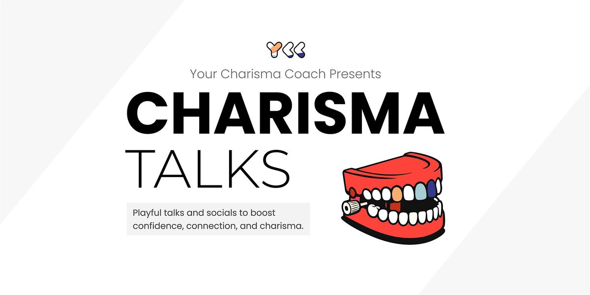 Charisma Talks: Never Have a Boring Conversation Again