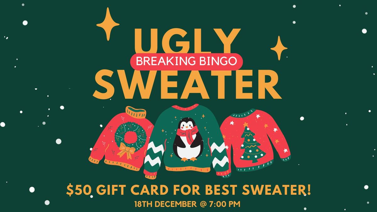 UGLY SWEATER BINGO! *21+*