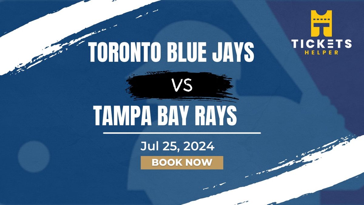 Toronto Blue Jays vs. Tampa Bay Rays