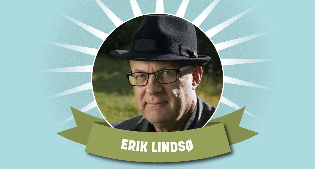 "H\u00e5b og livsgl\u00e6de". Foredrag med Erik Linds\u00f8