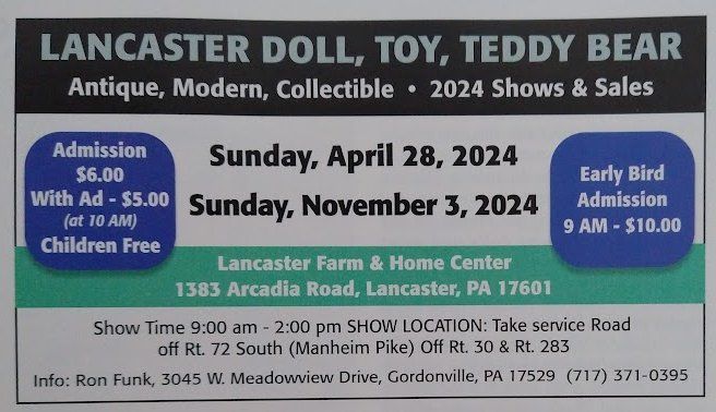 Lancaster Doll, Toy, Teddy Bear Show & Sale