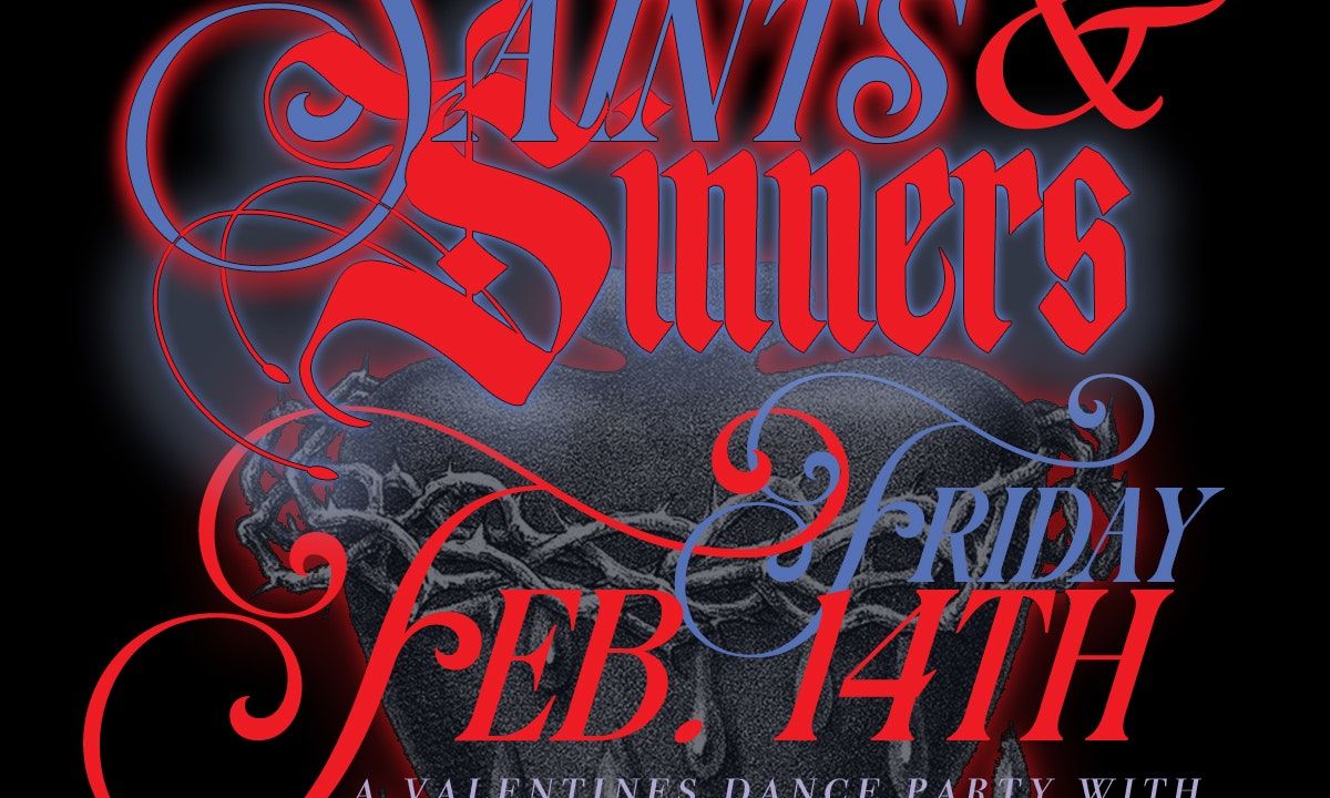 Saints & Sinner - Valentine's Party