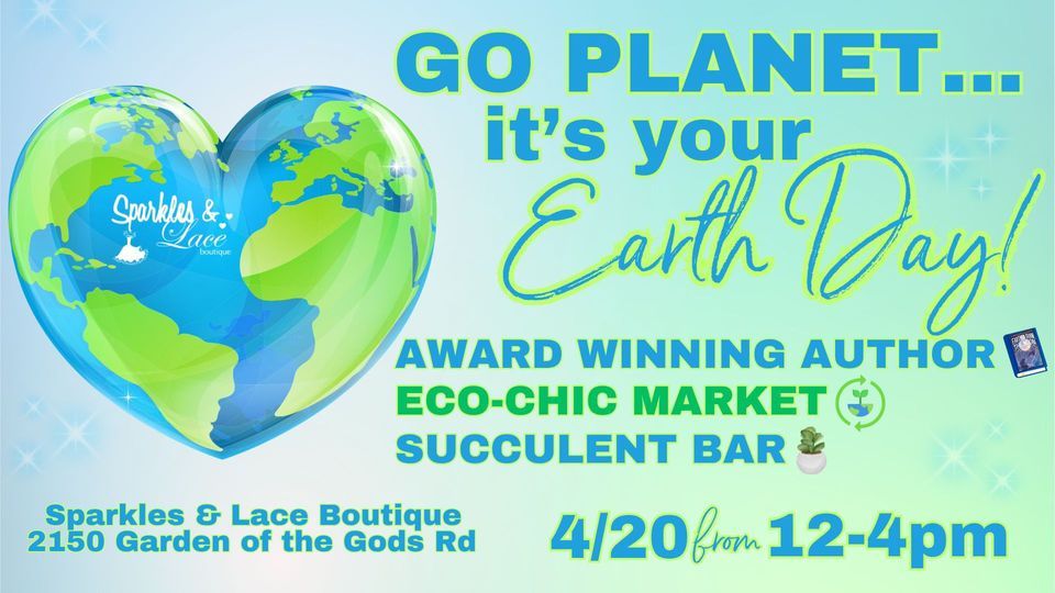 Go Planet...it's your Earth Day!