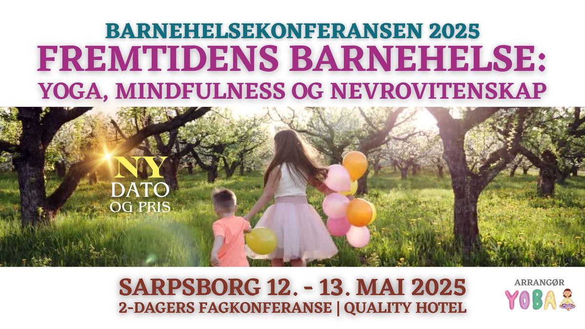 Barnehelsekonferansen: FREMTIDENS BARNEHELSE