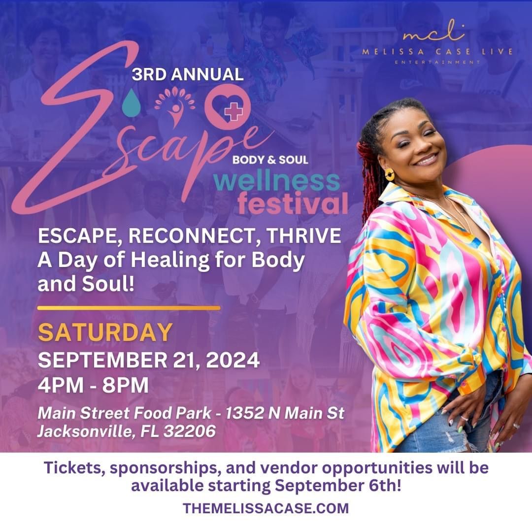 3rd Annual Escape: Body and Soul Wellness Festival