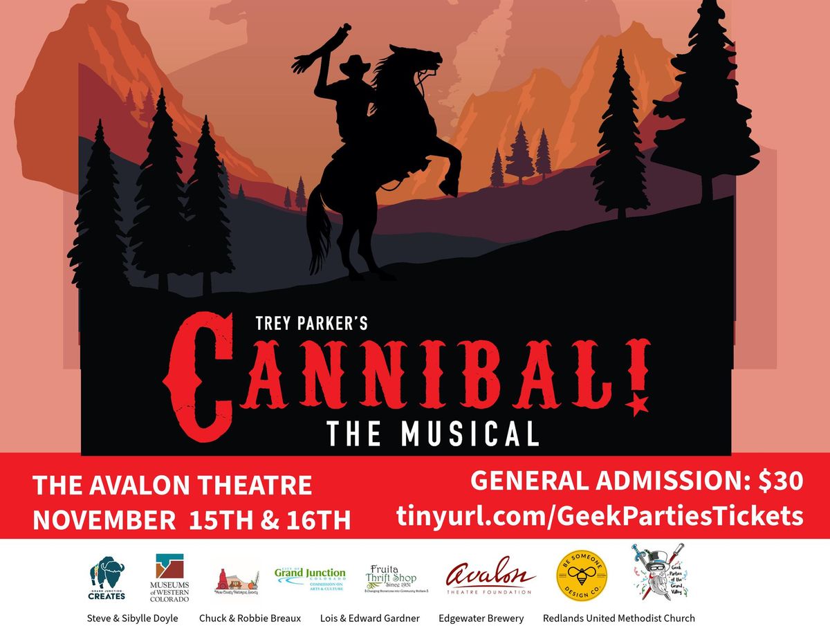 Geek Parties Presents: Cannibal the Musical