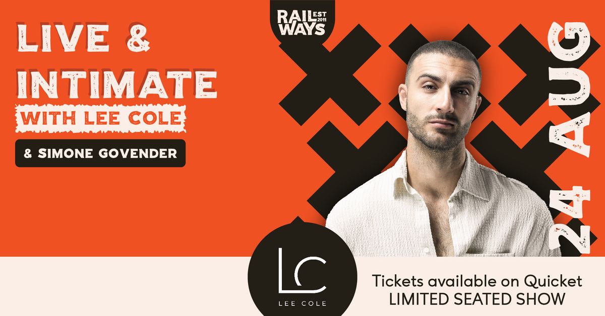 Live & Intimate: Lee Cole at Railways Cafe 24 Aug