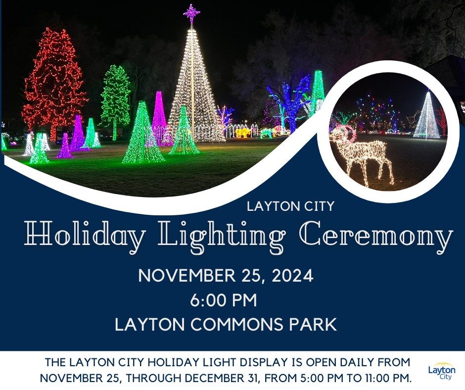 Layton City Holiday Lighting Ceremony