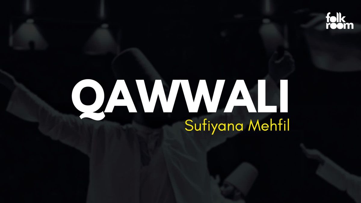 QAWWALI - Sufiyana Mehfil