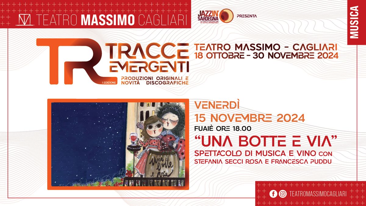 Una botte e via@Teatro Massimo - Tracce Emergenti