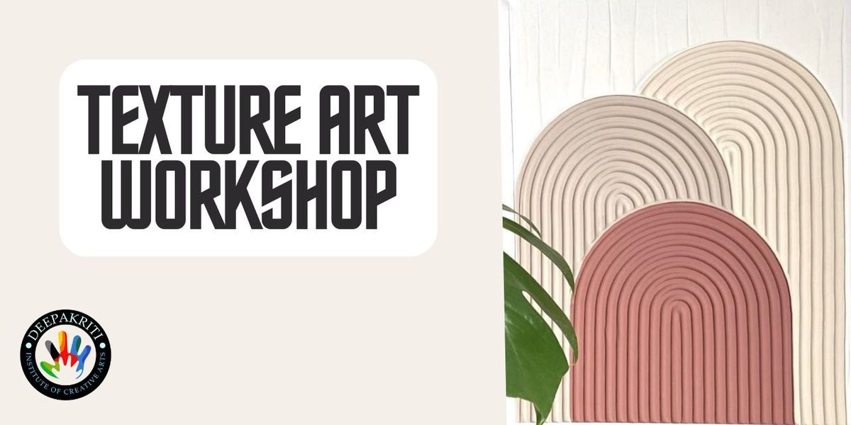 Texture Art Workshop