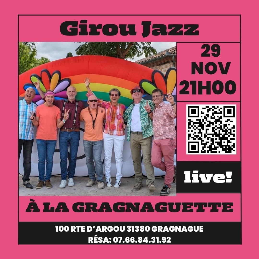 Girou Jazz en concert \u00e0 La Gragnaguette