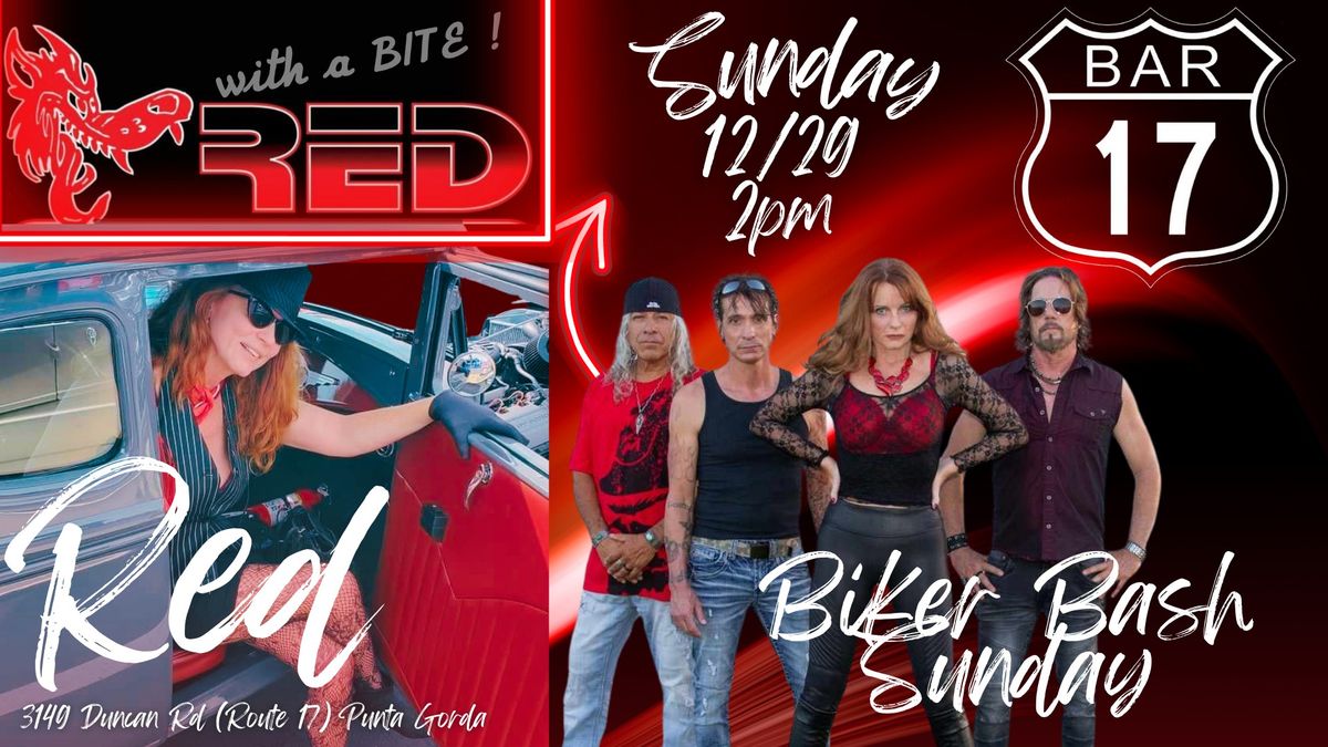 Biker Bash Sunday with "RED"