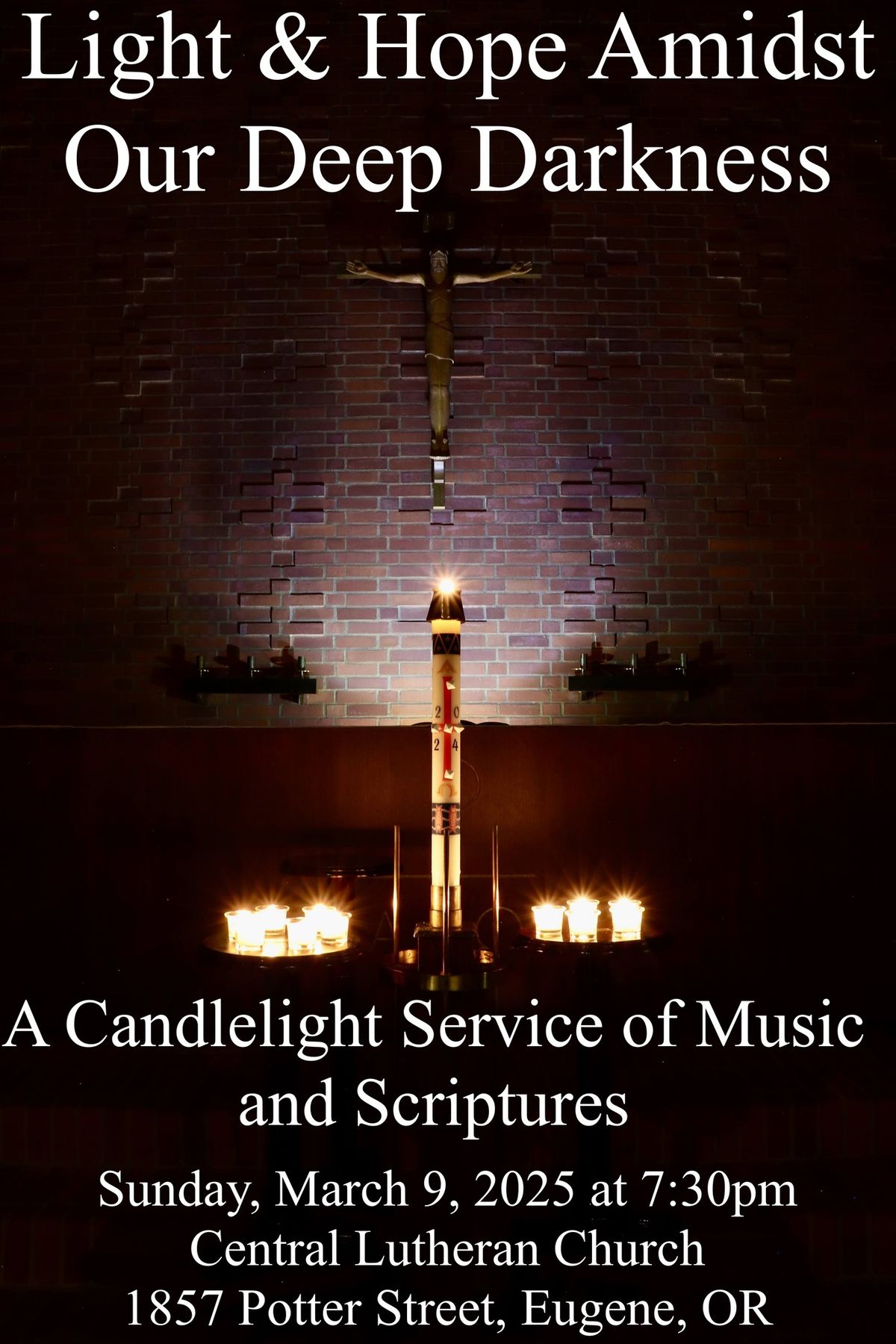 Light & Hope Amidst Our Deep Darkness: A Candlelight Service of Music and Scriptures