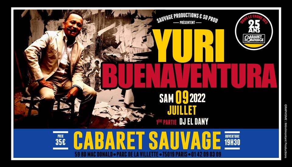 25 ans de Cabaret Sauvage : Yuri Buenaventura + Dj El Dany