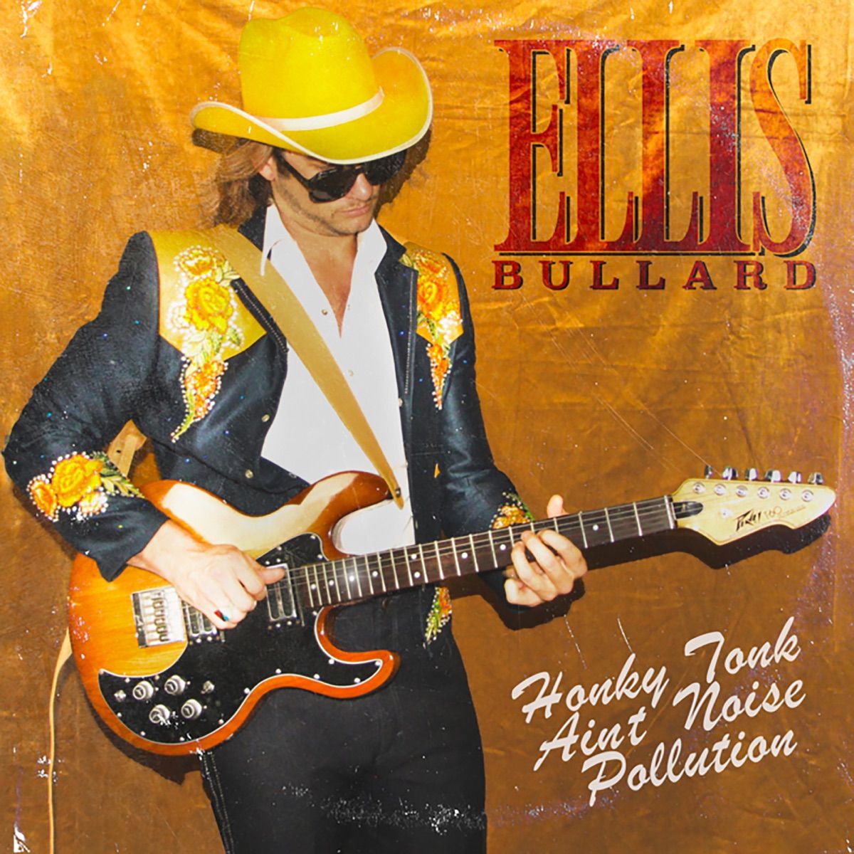 Ellis Bullard:  True Honky Tonk Experience 