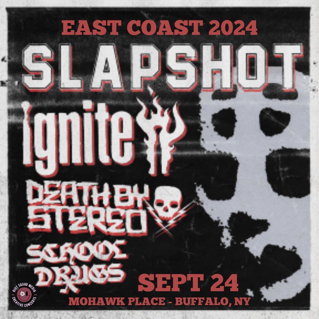 Slapshot, Ignite, Death By Stereo & School Drugs