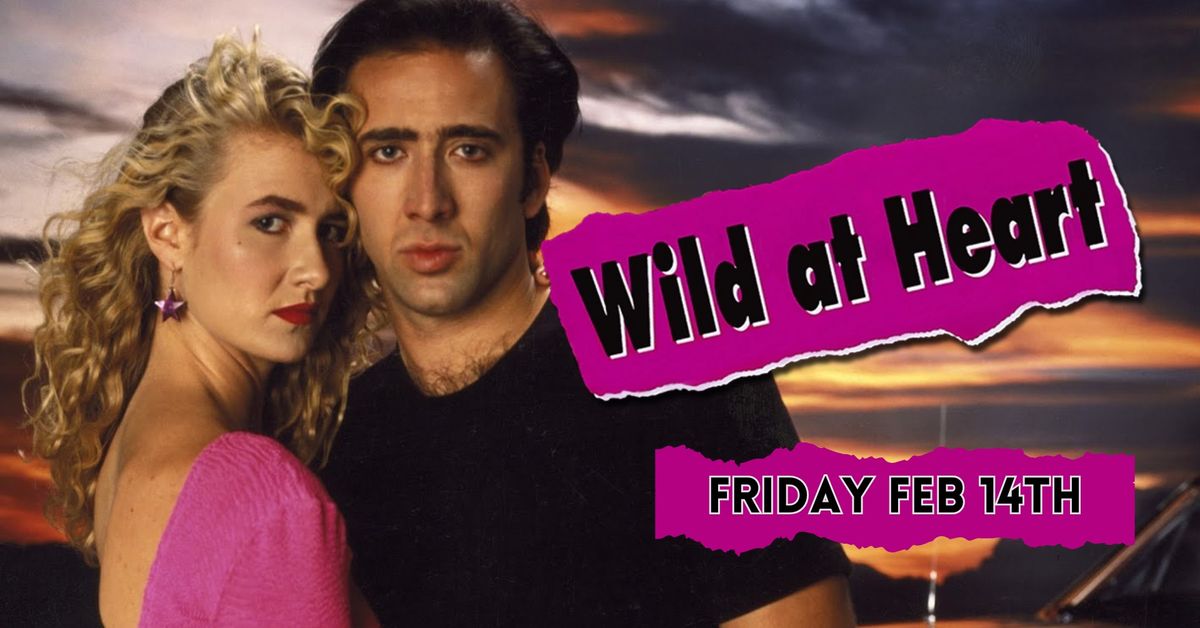 Valentine's Day | Wild at Heart (1990)