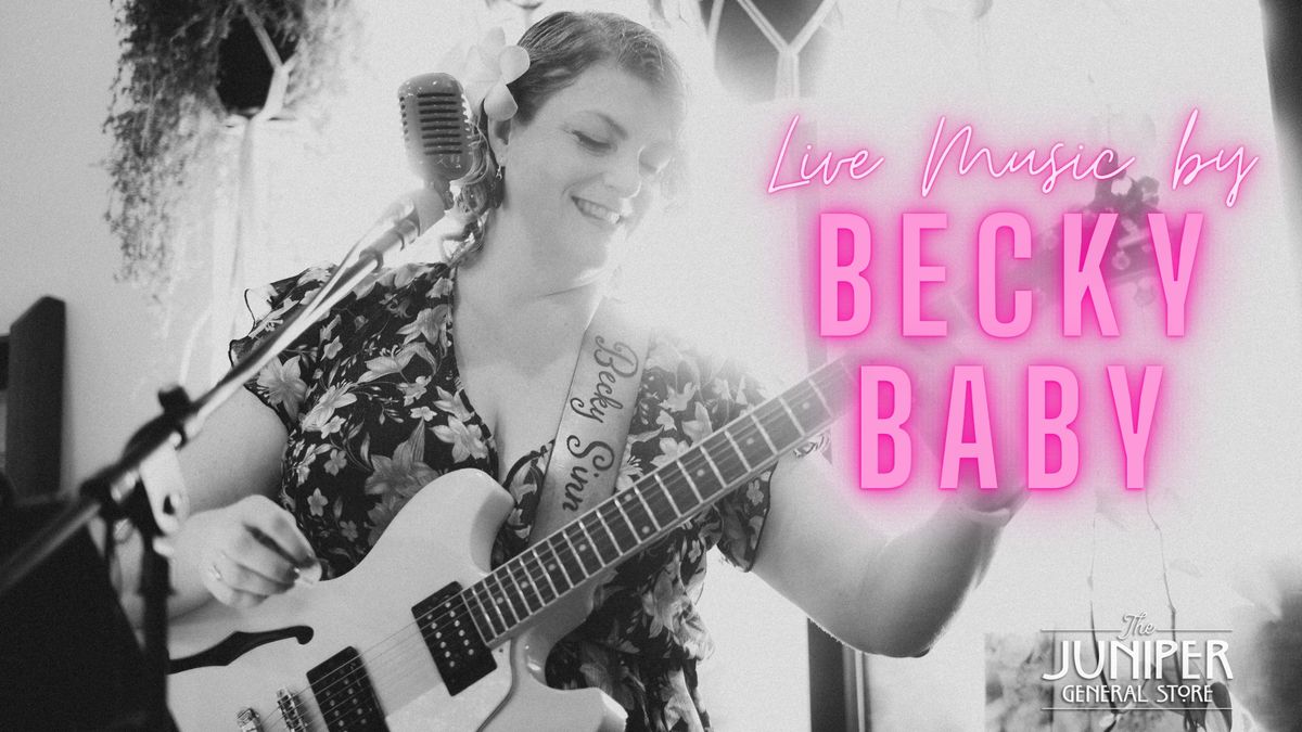 Live Music by BECKY BABY