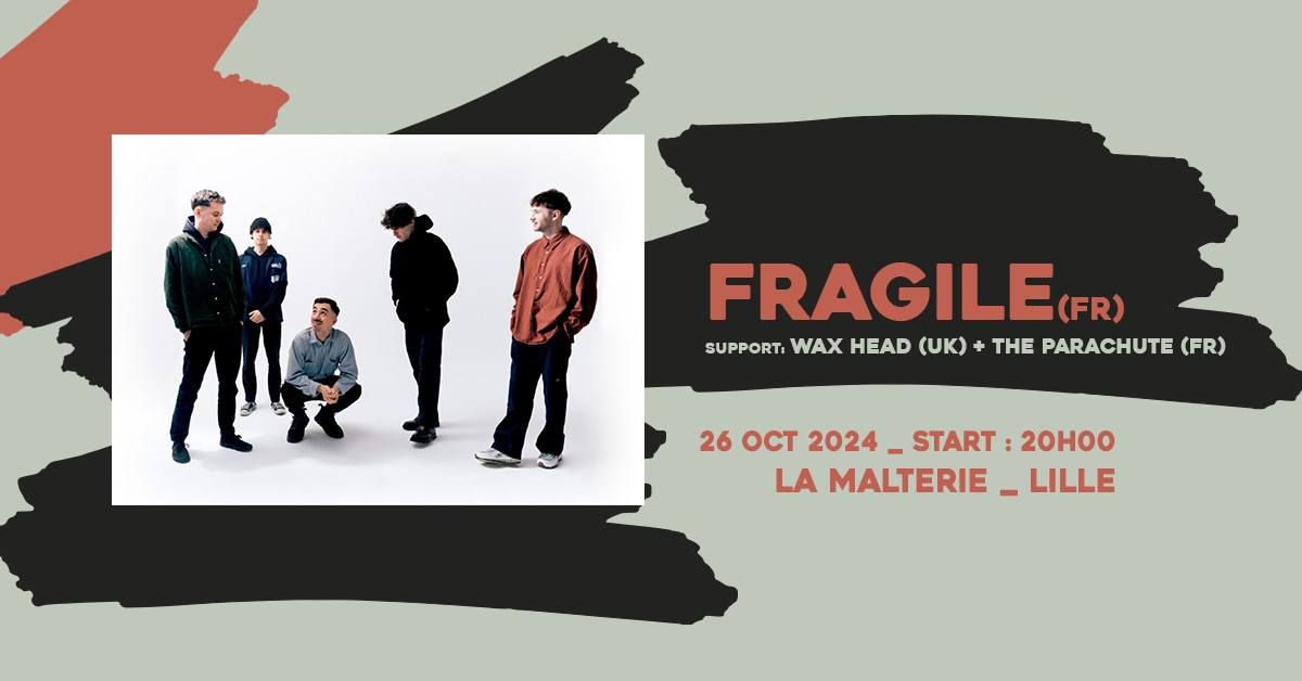 Billy Society pr\u00e9sente FRAGILE (FR) + WAX HEAD (UK) + THE PARACHUTE (FR) 